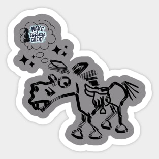 Make today great funny Sticker